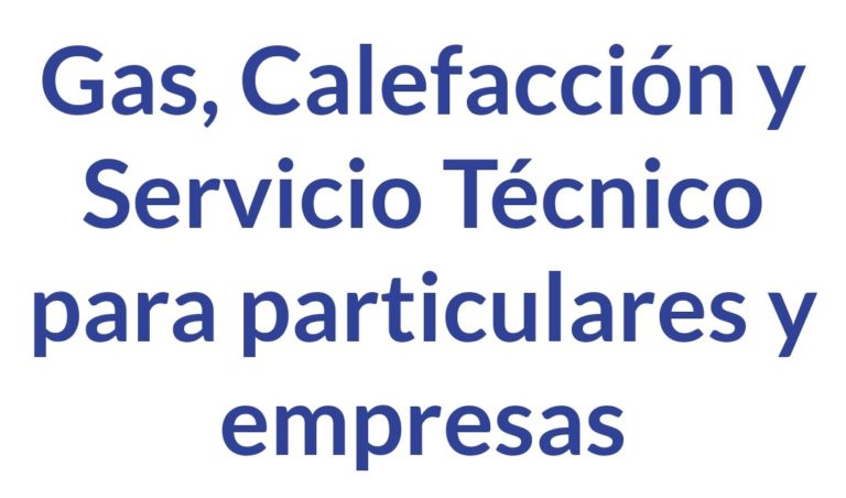 Gas, calefacción y servicio técnico